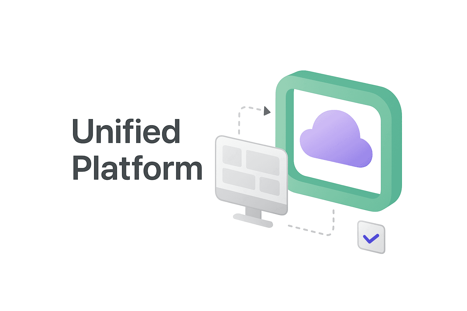 Unified Platform